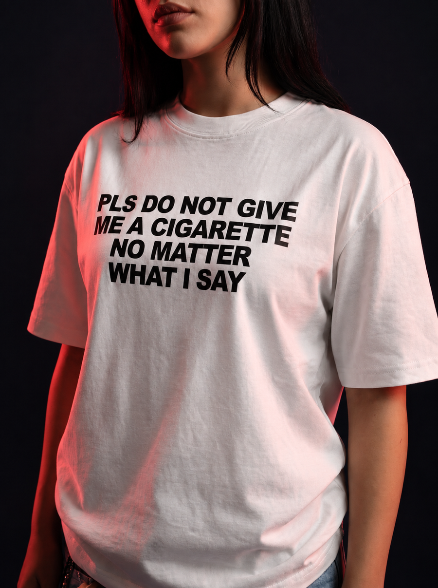 Please Don’t Give Me a Cigarette Boxy T-Shirt