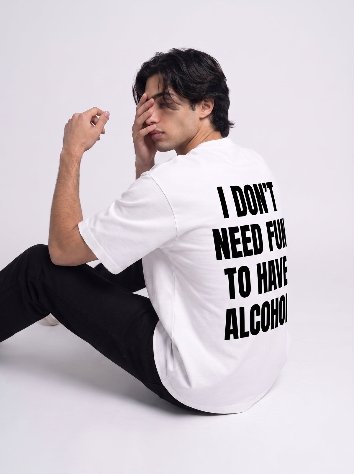 DONT NEED FUN TO HAVE ALC*