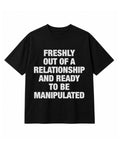 Ready To Be Manipulated