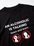 ALCOHOLIC IS TALKING